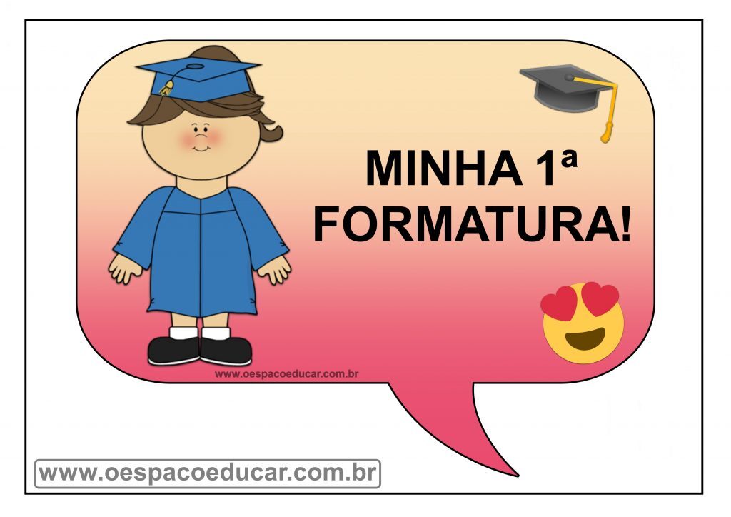 PLACAS MINHA 1ª FORMATURA
