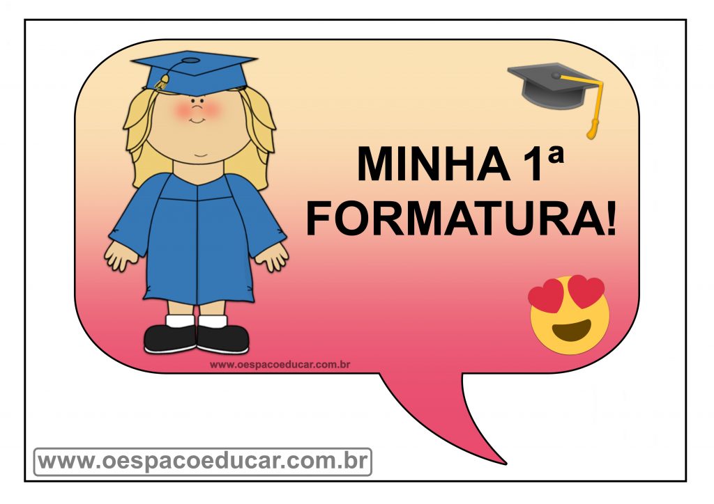 PLACAS MINHA 1ª FORMATURA