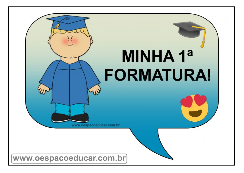 PLACAS MINHA 1ª FORMATURA