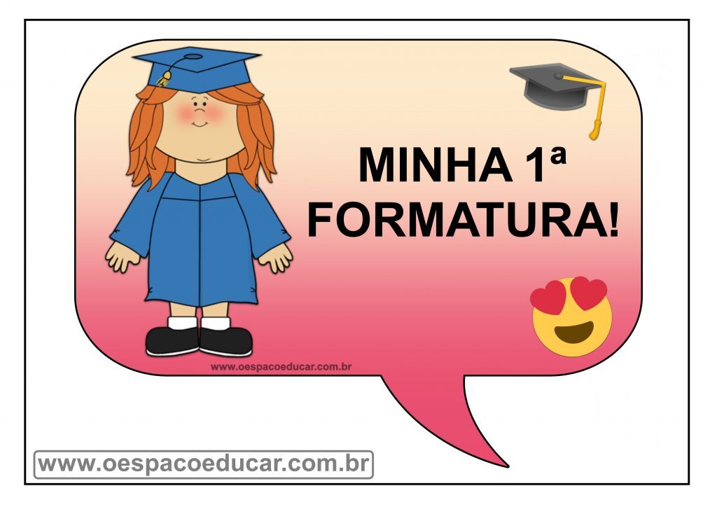 PLACAS MINHA 1ª FORMATURA