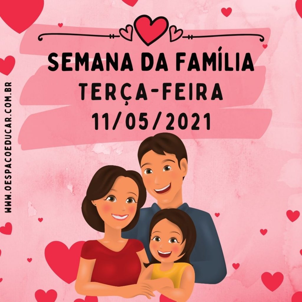 SEMANA DA FAMÍLIA
