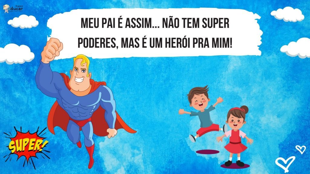 Dia dos Pais: História Infantil "Meu pai é assim..."