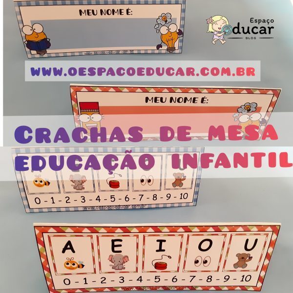 Volta às aulas: Crachás de mesa para Educação Infantil!