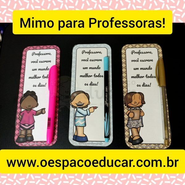 Mimo para Professoras!