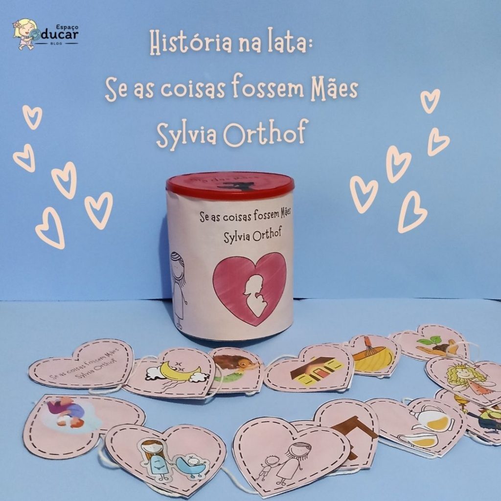 História na lata: Se as coisas fossem Mães!