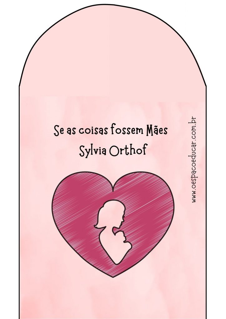 Se as coisas fossem Mães