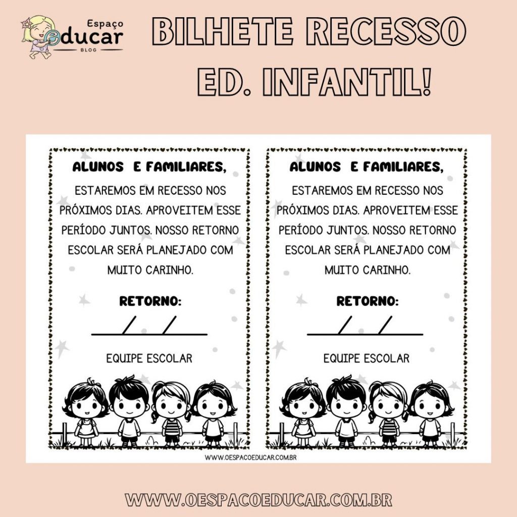Educação Infantil: Bilhete de recesso escolar!