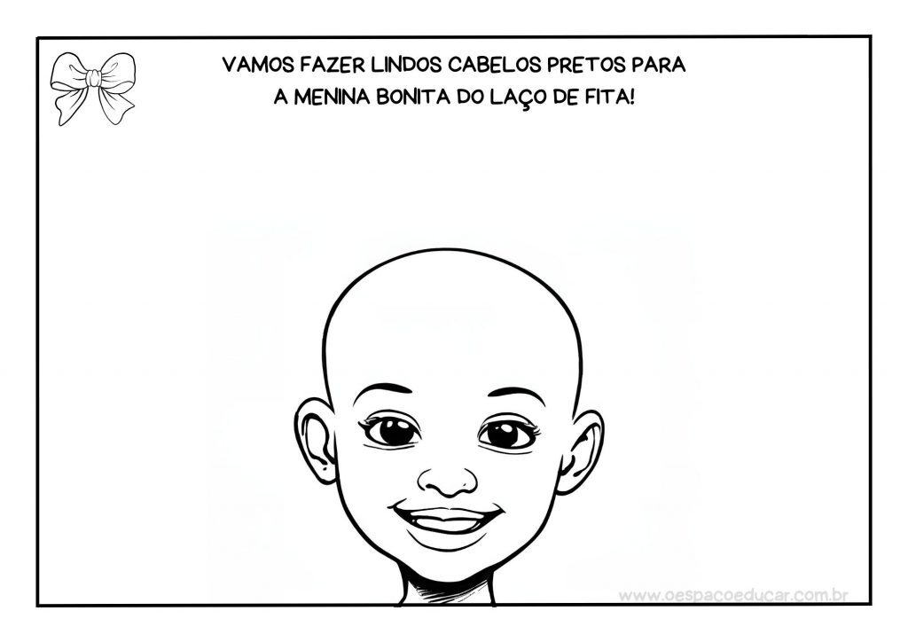 Ed. Infantil: Menina bonita do laço de fita