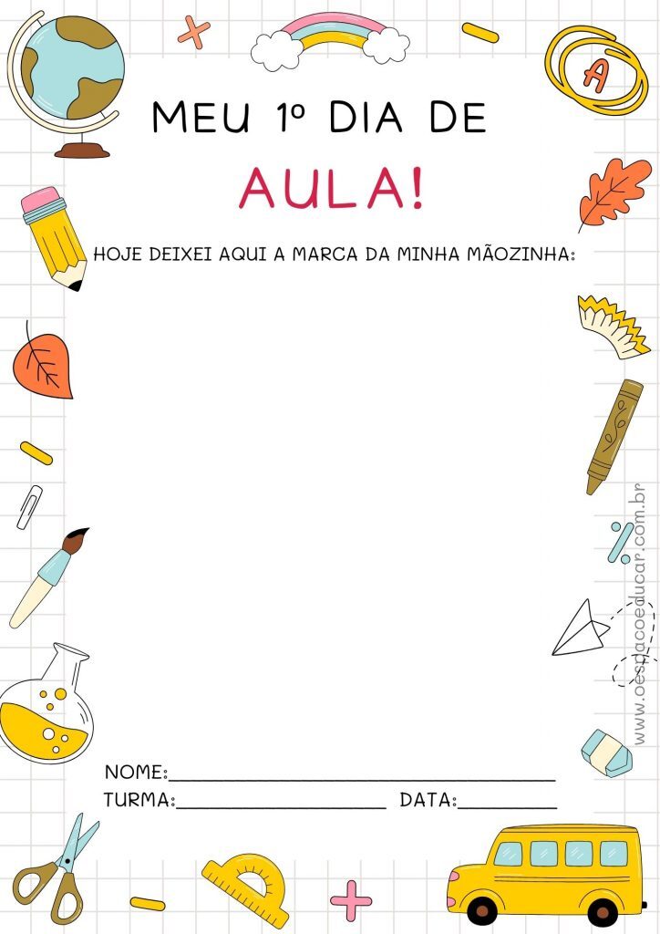 Educação Infantil: Meu primeiro dia de aula!
